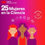 Convocatoria: 25 mujeres en la Ciencia